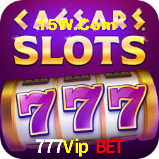777Vip Bet,777Vip.Com